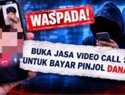 Warning! Dugaan Pinjol Dana Plus Minta VCS dan Foto Tanpa Busana Menjadi Alat Memeras